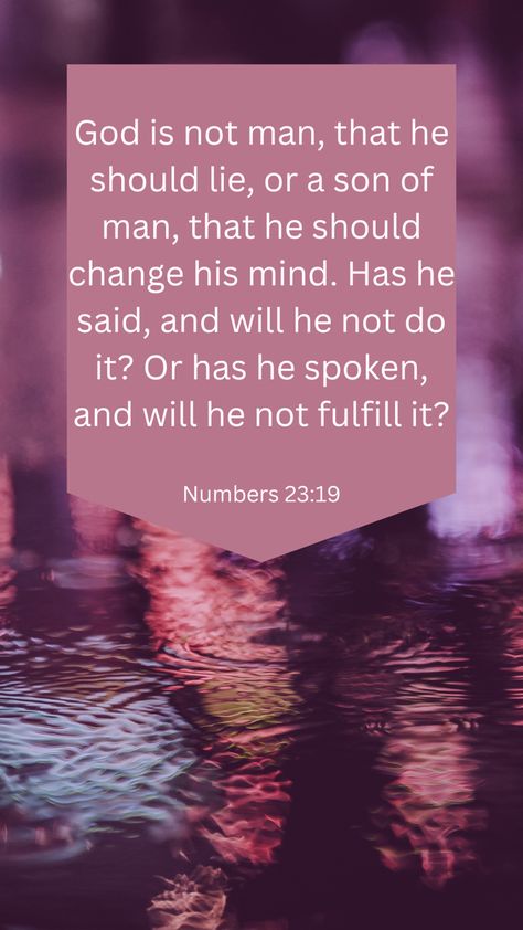 Numbers 23:19 Wallpaper, Trust God Not Man, God Is Not A Man That He Should Lie, Bible Verses For Men Godly Man, Numbers 23 19, Spiritual Cards, God Power, 3 Angels, Special Friend Quotes