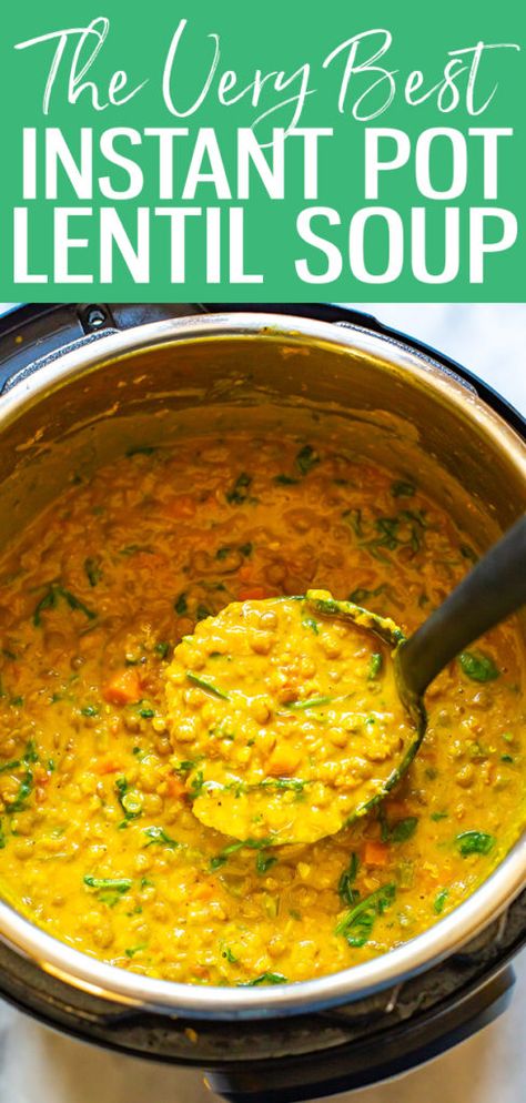 Instant Pot Recipes Soup, Instant Pot Lentil Soup, Lentils Instant Pot, Chicken Instapot, Green Lentil Soup, Curry Broth, Vegetarian Lentil Soup, Recipes Instapot, Instapot Meals