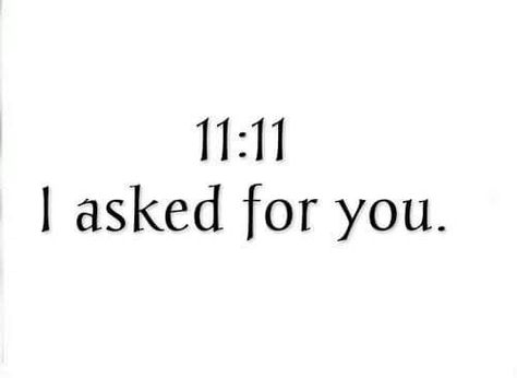 You Are My 11:11 Wish, 11:11 Quotes, Him <3, Repeating Numbers, Couple Laughing, Its Raining, Les Sentiments, Crush Quotes, Deep Thought Quotes