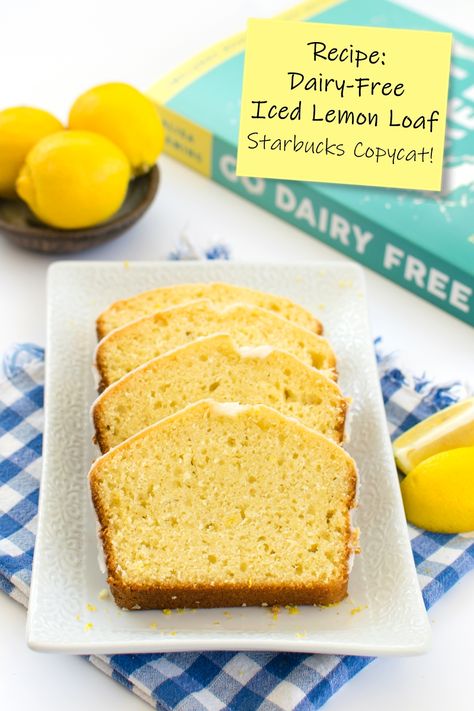 Dairy-Free Iced Lemon Loaf Recipe (Starbucks Copycat) Dairy Free Lemon Loaf, Iced Lemon Loaf, Lemon Loaf Cake Recipe, Recipes Dairy Free, Lemon Bread Recipes, Starbucks Lemon Loaf, Lemon Loaf Recipe, Vegan Breads, Lemon Loaf Cake