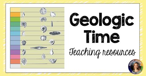 Geologic Time Teaching Resources - WELCOME TO SCIENCE LESSONS THAT ROCK Geology Stem Activities, Geological Time Scale Project, Geologic Time Scale Activities, Geological Time Scale Timeline, Free Science Printables, High Geologist, Fossils Activities, Geologic Timescale, Earth Science Teacher