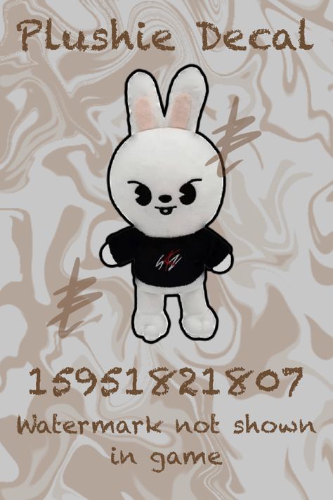 Plushie Decal! Let me know if the code does not work properly. Roblox Plushie Code, Stray Kids Decal Codes, Skz Roblox Decals, Bloxburg Plushie Decals, Bloxburg Ids, Bloxburg Mansion, Decals Bloxburg, Roblox Decals, Kids Decals