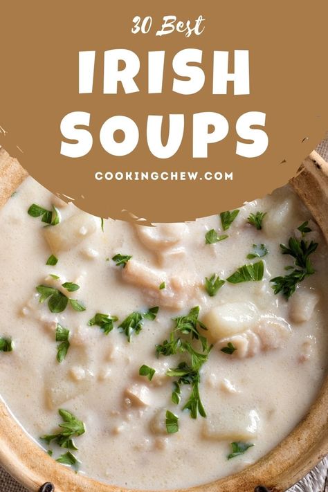 Irish Soup Recipes Ireland, Irish Soups And Stews, Irish Dishes Traditional, Irish Foods St. Patrick's Day, Irish Soup Recipes, Scottish Soups, Irish Side Dishes, Irish Pub Recipes, Irish Dinners