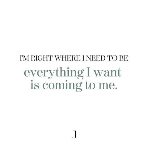 Quote: I'm right where I need to be. Everything I want is coming to me. ✨ Daily Mantras, Daily Mantra, You Are Awesome, Daily Affirmations, Need This, Mantra, I Want, Vision Board, Affirmations