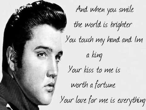 Elvis Lyric Tattoos, Elvis Presley Lyrics Quotes, Elvis Lyrics Tattoo, Cute Meaningful Quotes, Elvis Lyrics, Elvis Shirt, Elvis Presley Lyrics, Elvis Presley Quotes, Elvis Tcb