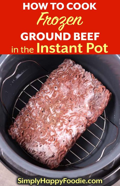 Cook Frozen Ground Beef in the Instant Pot, a fast and convenient way to thaw and cook a frozen block of ground beef. Use your pressure cooker to quickly cook frozen hamburger meat. How to cook frozen ground beef in the Instant Pot! simplyhappyfoodie.com #instantpotgroundbeef #pressurecookergroundbeef Beef In The Instant Pot, Hamburger Meat Recipes Easy, Simply Happy Foodie, Cooking With Ground Beef, Best Instant Pot Recipe, Hamburger Meat, Instant Pot Dinner Recipes, Easy Instant Pot Recipes, Instapot Recipes