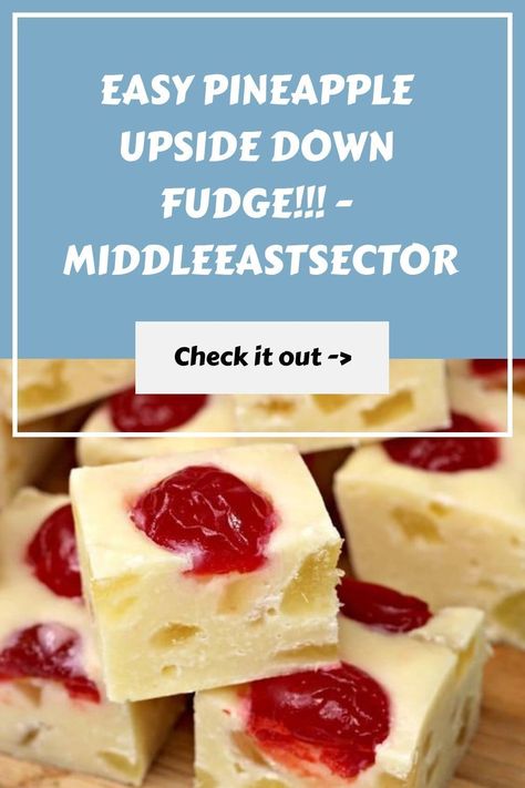 Easy Pineapple Upside Down Fudge!!! - middleeastsector https://middleeastsector.com/easy-pineapple-upside-down-fudge/ Cake Fudge Recipe, How To Make Fudge, Oh Fudge, Quick Healthy Snacks, Candy Truffles, Pineapple Upside, Pineapple Upside Down Cake, Fudge Recipe, Pineapple Upside Down