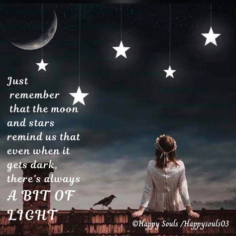 Just remember that the moon and stars remind us that even when it gets dark, there's always A BIT OF LIGHT 💡 . . #hope #rayofhope #light #stars #moon #moonlight #arayofhope #faith #trust #dark #darkness #trustintheprocess #trustingod #trustingodsplan #trustintheuniverse #universeislistening #godisinyourfavor #thingsarealwaysworkingoutforme #thinkwide #widerprospective #postivevibes #positivethinking #positivethoughts #positiveenergy #positivemindset #believeinprocess #postoftheday #dailypost # Hope In Darkness, Happy Soul, Gods Plan, Dark Places, Positive Mindset, Positive Energy, Positive Thoughts, Trust God, Positive Thinking