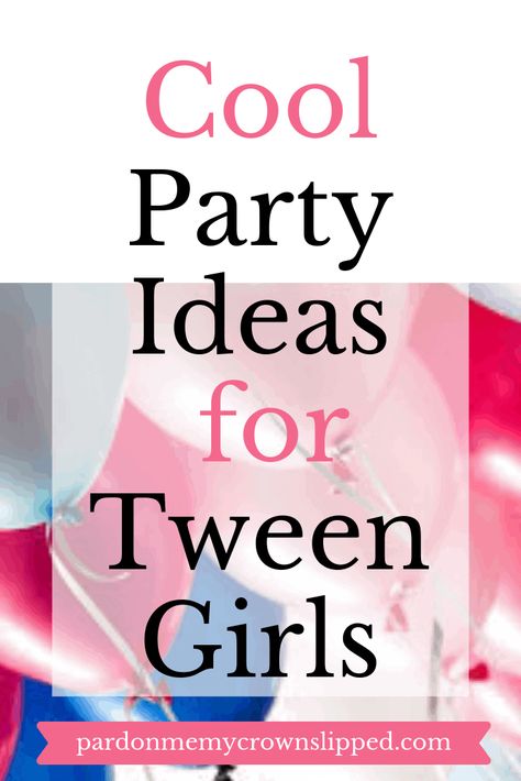 Preteen Birthday, Teen Girl Birthday Party, Girl Bday Party, Bday Party Theme, Birthday Party Activities, Birthday Party For Teens, Girl Birthday Themes