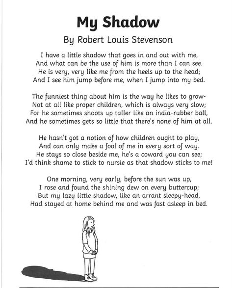 “My Shadow” has been written by Robert Stevenson and was first published in1885. The poem describes the excitement of a child who is innocently fascinated by Short Poems For Children, My Shadow Poem, Shadow Poem, Poems About Shadows, My Shadow, Robert Louis Stevenson Poems, What Is A Shadow, Rhyming Couplet, Poem About Myself