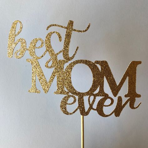 "Best MOM Ever Cake Topper. This cake topper is perfect for celebrate Mother's Day, look so cute in the cake or in a center of bouquet. I T E M ~ D E T A I L S -Size options: 5\" wide 6\" wide 7\" wide **BEST SELLER 8\" wide If you loved this style and want to see more beautiful items for your celebration, find them in my shop clicking the link below: https://www.etsy.com/shop/PekiDesignStudio **Custom orders are always welcome. All items in our shop are customizable. If you don't see exactly wh Happy Mothers Day Cake Topper, Mom Bouquet, Happy Mothers Day Cake, Mother's Day Cake Topper, Happy Birthday Beautiful, Mothers Day Cake, Diy Cake Topper, Sweet Tee, Flower Business