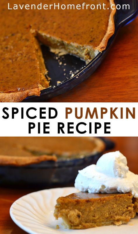 homemade from scratch spiced pumpkin pie recipe. Pumpkin Pie Recipe With Molasses, Molasses Pumpkin Pie, Pumpkin Spice Pie Recipes, Spicy Pumpkin Pie Recipe, Pumpkin Spice Pie, Spiced Pumpkin Pie, Fall Feast, Molasses Recipes, Pumpkin Pie Spice Recipe