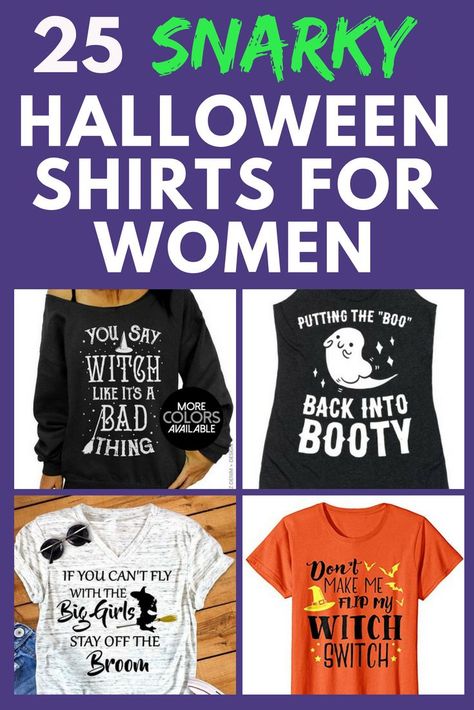 Halloween shirts for Women - Halloween is the perfect time to let loose your inner witch! Click to see 25 snarky Halloween shirts for women are the stylish way to display your sarcastic side.  #FINDinista.com #halloween #halloweencostumes #fashion #shirts #outfits #outfitideas #falloutfits #tshirt #womensfashion #funny #clothing #clothes #autumn #autumnfashion Fun Halloween Shirts For Women, Funny Fall Shirt Ideas, Cute Halloween Tshirt Ideas, Witch T Shirt Ideas, Cricut Halloween Shirts For Women, Halloween Sayings For Shirts, Funny Shirt Ideas Vinyl, Spooky Tshirt Ideas, Witch Shirts For Women