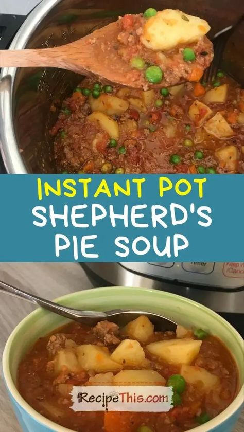 Instant Pot Shepherd’s Pie Soup. How to cook a delicious soup with your shepherd’s pie leftovers in the instant pot pressure cooker. Ideal for a quick one pot cheap dinner on cold winter days. #instantpot #instantpotrecipes #shepherdspiesoup #instantpotsoup Instant Pot Shepherds Pie, Shepherds Pie Soup, Bread Maker Pizza Dough, Best Instapot Recipes, Minced Lamb, Pressure Cooking Recipes, Electric Pressure Cooker Recipes, Homemade Snickers, Cookies Bars