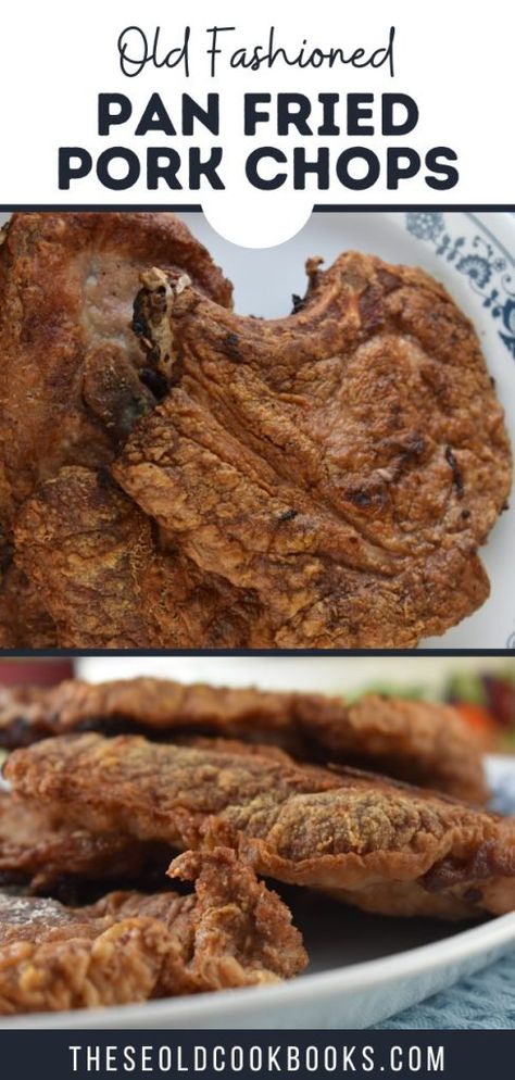 Fried Pork Chops Recipe with No Egg - These Old Cookbooks Fried Pork Chops Skillet, Best Fried Pork Chops, Fried Pork Chops Recipe, Southern Fried Pork Chops, Fried Pork Chop Recipes, Oven Pork Chops, Perfect Pork Chops, Pan Fried Pork Chops, Fried Steak Recipes