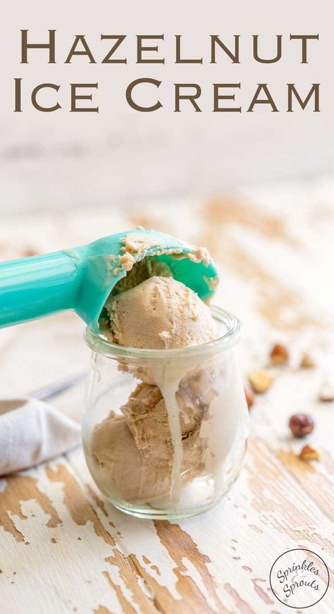 Creamy, rich and packed with hazelnut flavour. This egg free Hazelnut ice cream is a decadent and delicious treat. From Sprinkles and Sprouts. Beautiful Meals, Hazelnut Ice Cream, Hazelnut Recipes, Gelato Recipe, Ice Cream Sprinkles, Easy Ice Cream, Homemade Ice Cream Recipes, Sorbet Recipes, Cold Desserts