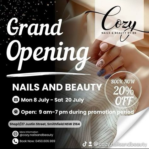 Welcome to Cozy Nails and Beauty! 🎊Grand Opening: 8th July - 20th July🎊 🎊Special Offer: 20% Off on All Services🎊 Dear Valued Customers,💃 We are excited to welcome you to the grand opening of Cozy Nails and Beauty! Join us from 8th July to 20th July as we celebrate the launch of our new salon with an exclusive 20% discount on all nail services.🎉 👀Why Choose Cozy Nails and Beauty? At Cozy Nails and Beauty, customers choose us for our exceptional quality and attention to detail. Our skilled tec... Cozy Nails, Nail Services, Grand Opening, Special Offer, Join Us, Product Launch, Nails, Beauty, Quick Saves