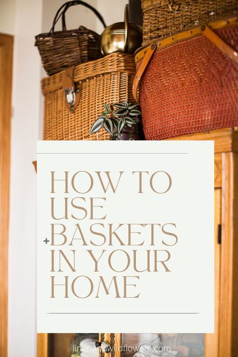 Decorating With Baskets Farmhouse Style, Large Basket Decor Ideas, Baskets Ideas Decorative, Wicker Basket Decor Ideas, How To Decorate With Baskets, Wicker Basket Decor, Basket Decor Ideas, Decorate With Baskets, Homestead Decor