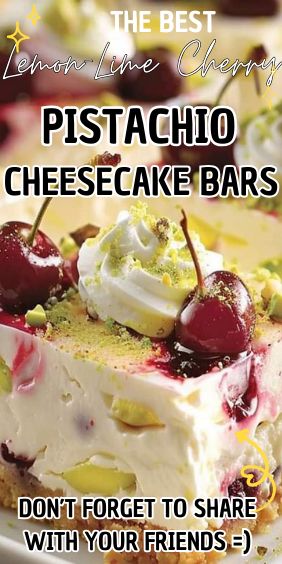 Lemon-Lime Cherry Pistachio Cheesecake Bars Lemon Lime Pistachio Cheesecake, Luscious Lemon Lime Cherry Pistachio Cheesecake, Cherry Pistachio Cheesecake, Lemon Lime Cherry Pistachio Cheesecake, Pistachio Cherry Cake, Pistachio Cheesecake Recipe, Cheesecake Base, Cherry Pistachio, Cheesecake Bar