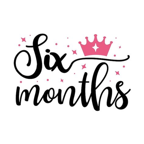 Six months typography premium vector des... | Premium Vector #Freepik #vector #quotes-lettering #sentence #phrases #typography-quotes Crew Quote, Auntie Quotes, Merry Christmas Typography, Mama Quotes, Earth Quotes, Bright Quotes, Grandma Quotes, Mommy Quotes, Christmas Typography