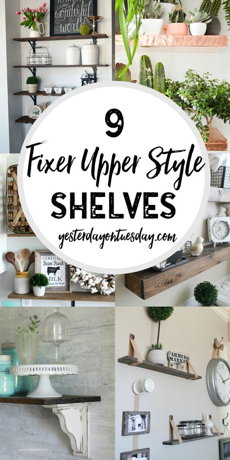 9 Fixer Upper Style Shelves: Great options for fixer upper style shelving in your home. Style Shelving, Style Shelves, Fixer Upper Decor, Interior Design Minimalist, Modern Farmhouse Home Decor, Modern Farmhouse Home, Fixer Upper Style, Mobil Home, Modern Shelving