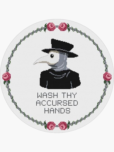 "Wash Thy Accursed Hands, Cross Stitch Plague Doctor" Sticker for Sale by IndustriousOwl Plague Doctor Embroidery, Plague Doctor Cross Stitch, Doctor Cross Stitch, Doctor Embroidery, Doctor Stickers, Plague Doctor, Cross Stitching, Cross Stitch, Stitching