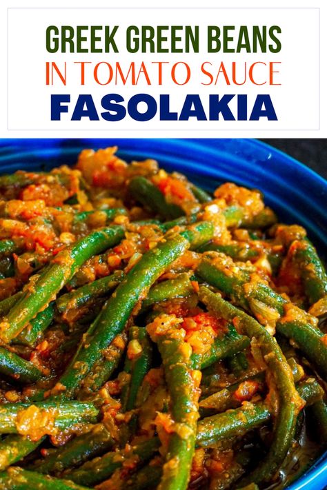 Fasolakia Recipe, Green Beans In Tomato Sauce, Greek Green Beans, Beans In Tomato Sauce, Greek Vegetables, Mediterranean Diet Recipes Dinners, Greek Dinners, Greek Cooking, Greek Dishes