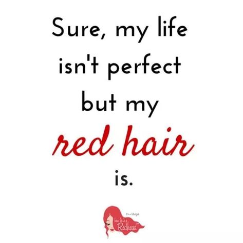 Quotes About Red, Perfect Red Hair, Redhead Memes, Ginger Quotes, Red Hair Quotes, Ginger Jokes, Redhead Facts, Crown Quotes, Redhead Quotes