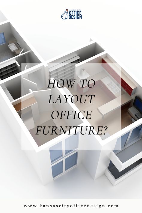 Office layout with text graphic saying how to layout office furniture 12x12 Office Design, Office Furniture Layout, Building Office, Office Dimensions, Employee Satisfaction, City Office, Office Layout, Furniture Layout, Windows Doors