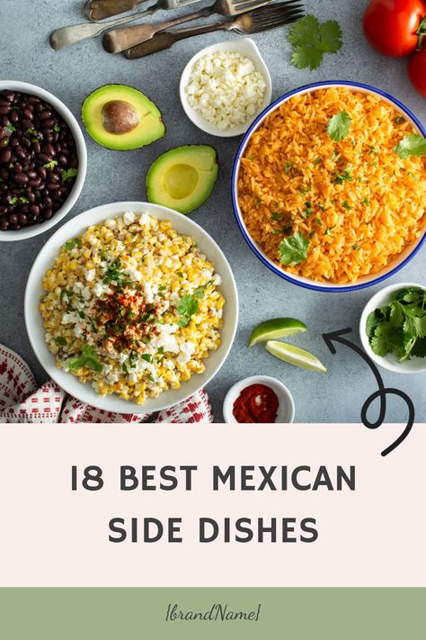 Mexican Food Vegetables, Sides To Go With Mexican Food, Easy Mexican Side Dishes Simple, Best Mexican Side Dishes, Side Dish For Tacos Easy, Mexican Side Dishes Easy Healthy, Sides For Tamales, Mexican Food Sides, Mexican Food Side Dishes