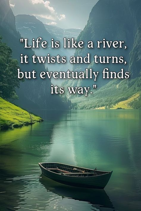 "Life is like a river, it twists and turns, but eventually finds its way." life quotes quotes to live by #lifequote #life #quote River Quotes, Positive Quotes For Life Motivation, Aesthetic Life, Quote Life, Quotes About Life, Positive Quotes For Life, Quotes Quotes, Life Motivation, About Life