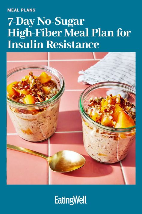 If you have insulin resistance, enjoy this dietitian-created week of flavorful low carb meals and snacks that are high in fiber and with no added sugar. Meal Prep For Insulin Resistance, Insulin Resistance Diet Plan Recipes, High Fiber Meal Plan, Insulin Resistance Diet Plan, Insulin Resistance Recipes, Insulin Resistance Diet Recipes, Creamy Cilantro Dressing, High Fiber Low Carb, Easy Recipies