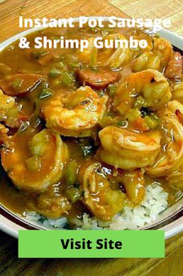 Recipes By Vance: 152. Instant Pot Sausage & Shrimp Gumbo! Homemade Honey Bbq Sauce, Pork Posole, Chicken Chili Soup, Creamy Cheesy Pasta, Deep Fried Chicken Wings, Shrimp And Sausage Gumbo, Sausage Shrimp, Braised Pork Shoulder, Shrimp Gumbo