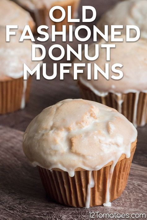 Old Fashion Donut Muffin, Glazed Donut Muffins 12 Tomatoes, Old Fashioned Donut Muffins, Old Fashioned Donut, Doughnut Muffins, Tomatoes Recipes, Donut Muffins, Simple Muffin Recipe, Breakfast Goodies