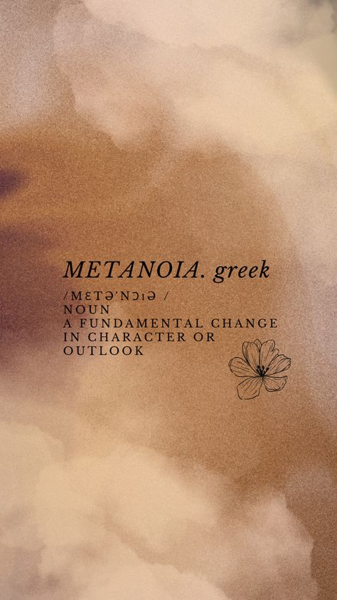 Metanoia Aesthetic, Mind Aesthetic, Aesthetic Ethereal, Words That Describe Me, Word Nerd, Change Of Heart, Describe Me, Change In, Writing Prompts