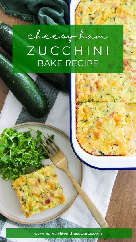 Ham Zucchini, Cheesy Zucchini Bake, Breakfast Bakes, Zucchini Bake, Cheesy Ham, Quiche Recipes Easy, Cheesy Zucchini, Simple Green Salad, Canadian Bacon