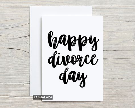 Divorce Day, Happy Divorce, Birthday Card For Niece, Minimal Text, Birthday Card For Friend, Birthday Cards For Niece, Rude Birthday Cards, 40th Birthday Funny, 40th Birthday Cards