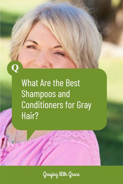 Grey Hair Care Products, Best Products For Gray Curly Hair, Best Shampoo And Conditioner For Gray Hair, Shampoo For Gray Hair Natural, Best Shampoo For Gray Hair, Best Shampoo For Gray Hair Natural, Shampoo For Grey Hair, Dry Gray Hair, Best Shampoos And Conditioners