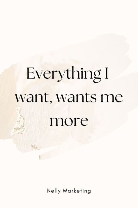 everything I want wants me more #affirmationsforwomen #affirmationpositive #selflove #selfawareness I Got What I Wanted Quotes, Everything I Want Is Coming To Me, I Love Money And Money Loves Me, Manifest The Life You Want, The Best Affirmations, Vision Board Manifestation Quotes, Self Love Manifest Quotes, Everything I Want Wants Me More Quote, I Am Lucky Affirmation