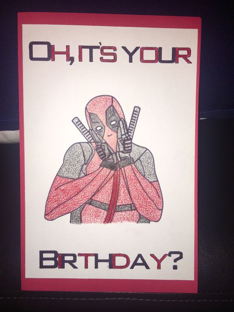 DeadPool Birthday Card Marvel Birthday Cards, Marvel Birthday Card Ideas, Marvel Gift Ideas, Deadpool Crafts, Deadpool Birthday Cards, Avengers Birthday Card, Deadpool Happy Birthday, Marvel Cards Birthday, Deadpool Watercolor