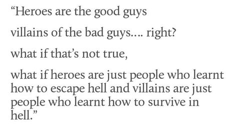 I’m In My Villain Era, Aesthetic Villain Quotes, Hero To Villain Quotes, I’m The Villain Quotes, Difference Between Hero And Villain, Quotes About Heroes And Villains, Hero Villain Quotes, Im The Villain Quotes, Villain And Hero Quotes