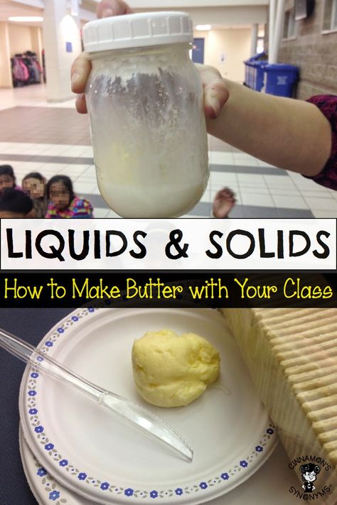 Cinnamon's Synonyms: Liquids & Solids Part 1: Making Butter Solid Liquid Gas Activities 2nd Grade, Solid And Liquid Experiments For Kids, Solids And Liquids 2nd Grade, Solids Liquids Gases Activities, Solid Liquid Gas Experiment, Solid Liquid Gas Activities, Teaching Matter, Chemical Change, Matter Unit