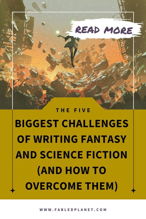 Decorative image with text overlay 'The 5 biggest challenges of writing fantasy and science fiction (and how to overcome them)' Writing Sci Fi, Magic System, Writing Fantasy, World Building, Fiction Writer, Character Building, Sci Fi Fantasy, Writing Tips, Science Fiction