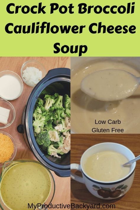 Crock Pot Broccoli Cauliflower Cheese Soup is perfect to warm your hands as you sip it from a mug.  It is also vegetarian, gluten free and low carb! #Keto #LowCarb #LCHF #KetoDiet #MyProductiveBackyard #Ketorecipes #Lowcarbrecipes #glutenfree #ketogenicdiet #lowcarbhighfat #soup #crockpot #slowcooker Broccoli Cauliflower Cheese Soup, Broccoli Cauliflower Cheese, Crock Pot Broccoli, Cauliflower Cheese Soup, Chicken Barley Soup, Cauliflower Cheese Soups, Vegetarian Gluten Free, Keto Crockpot, Cheese Course