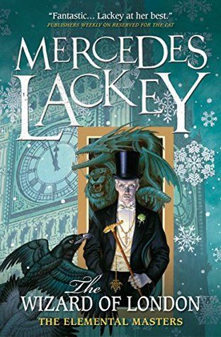 Mercedes Lackey, Magic Is Real, Victorian London, The Wizard, Book Release, Science Fiction Fantasy, Board Books, Fantasy Books, Wizard