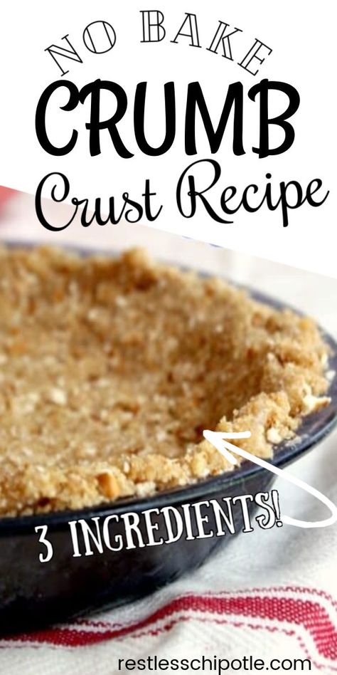 Best Graham Cracker Crust, No Bake Pie, Graham Cracker Crust Recipe, Crumb Crust, Pie Crust Recipe Easy, Graham Cracker Recipes, Easy Pie Crust, Homemade Pie Crust Recipe, Cheesecake Crust