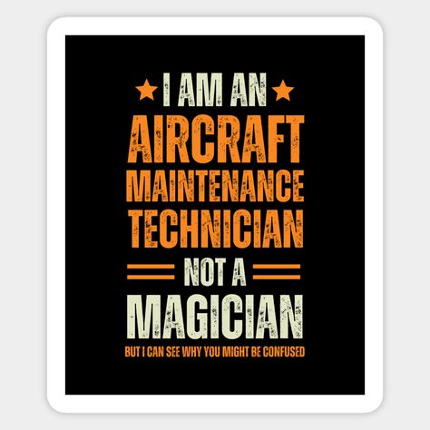 Here is a fantastic design for an Aircraft maintenance technician -- Choose from our vast selection of stickers to match with your favorite design to make the perfect customized sticker/decal. Perfect to put on water bottles, laptops, hard hats, and car windows. Everything from favorite TV show stickers to funny stickers. For men, women, boys, and girls. Aircraft Maintenance, Hard Hats, Car Windows, Funny Stickers, The Magicians, Custom Stickers, Favorite Tv Shows, Water Bottles, Aircraft