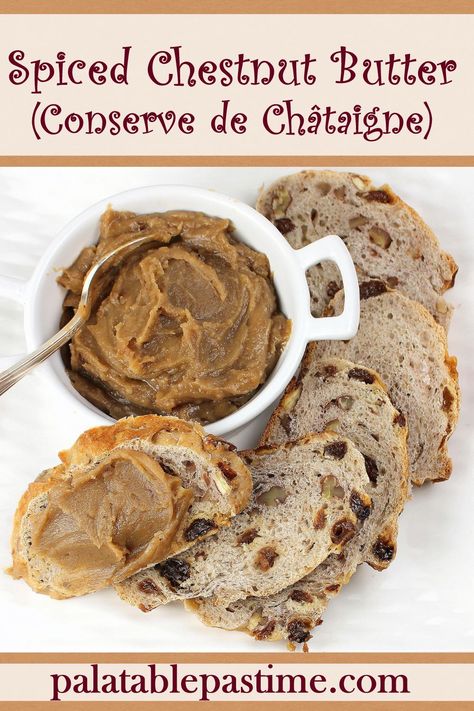 Spiced Chestnut Butter, also called Conserve de Châtaigne, is a Christmas spiced nut butter or spread, made from peeled roasted chestnuts. via @suelau1 Chestnut Butter Recipe, Candied Chestnuts Recipe, Chestnut Pie Recipes, Chestnut Butter, Chestnut Desserts, Chestnuts Recipes, Roasted Chestnuts Recipes, Chestnut Recipes Desserts, Plum Butter