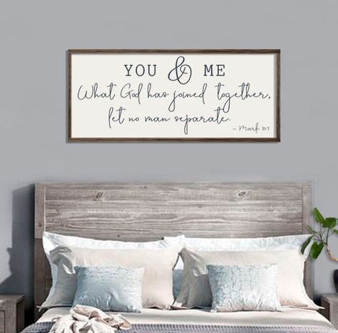 "\" What God has joined together, let no man separate.\" - Mark 10:9 This beautiful framed bible verse sign is going to make a perfect wedding gift for that special couple, or perfect anniversary gift for your wall decor ( bedroom/ living room/ dining room). Size Approx: 48\"x20\" Dark Grey Lettering White Background Dark Walnut Stained frames This listing is for one MADE TO ORDER wood sign. Your sign will ship 2-3 weeks from time of purchase. To place an order please add the sign to your cart. All Of, Guest Room Decor, Bedroom Signs, Ideas Hogar, Farmhouse Bedroom Decor, Above Bed, Bedroom Wall Decor, Farmhouse Bedroom, Rustic Bedroom