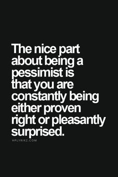 Pessimist Quotes, Misanthropy Quotes, Demotivated Quotes, Pessimistic Quotes, Cynical Quotes, Surrounded By People, Holy Cow, I Can Relate, Sarcastic Quotes